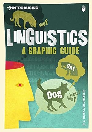 Seller image for Introducing Linguistics: A Graphic Guide (Graphic Guides) for sale by WeBuyBooks