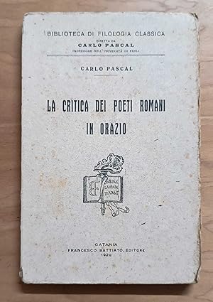 Immagine del venditore per La critica dei poeti romani in Orazio venduto da LIBRERIA VOLUME SECONDO