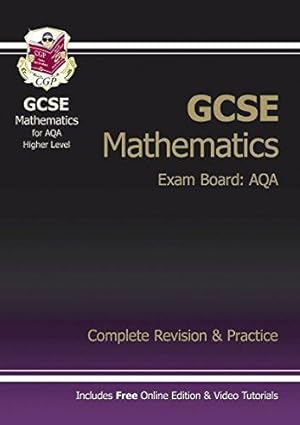 Seller image for GCSE Maths AQA Complete Revision & Practice with online edition - Higher (A*-G Resits) for sale by WeBuyBooks