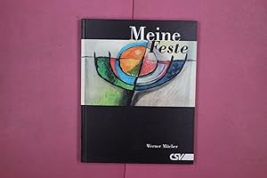 Seller image for MEINE FESTE. Eine Auslegung zu 3. Mose 23 for sale by Butterfly Books GmbH & Co. KG