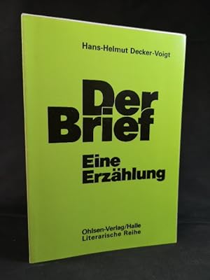 Bild des Verk�ufers f�r Der Brief : e. Erz�hlung. zum Verkauf von ANTIQUARIAT Franke BRUDDENBOOKS