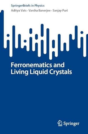 Immagine del venditore per Ferronematics and Living Liquid Crystals venduto da buchversandmimpf2000