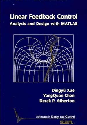 Bild des Verkufers fr Linear Feedback Control : Analysis and Design With Matlab zum Verkauf von GreatBookPrices