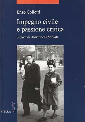 Immagine del venditore per Enzo collotti. Impegno Civile e passione critica venduto da DRBOOKS
