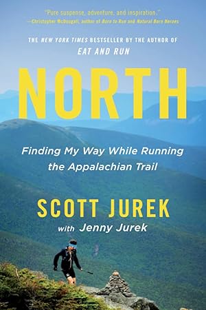 Imagen del vendedor de North: Finding My Way While Running the Appalachian Trail a la venta por Zoom Books Company
