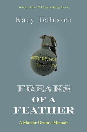 Immagine del venditore per Freaks of a Feather: A Marine Grunt's Memoir venduto da Zoom Books Company