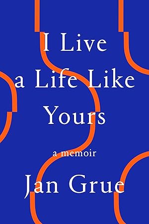 Seller image for I Live a Life Like Yours: A Memoir for sale by Goodwill