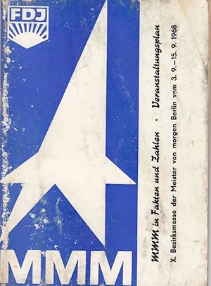 Immagine del venditore per X. Berliner Bezirksmesse der Meister von morgen 1968 (MMM in Fakten und Zahlen. Veranstaltungsplan) venduto da Antiquariat Carl Wegner
