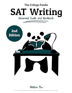 Imagen del vendedor de The College Panda's SAT Writing: Advanced Guide and Workbook a la venta por Goodwill of Silicon Valley