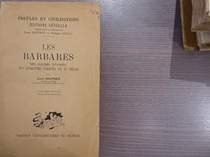 Seller image for LES BARBARES. Des grands invasions aux conqu�tes turques du XIe si�cle. for sale by Tir� � Part