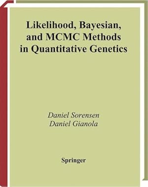 Seller image for Likelihood, Bayesian, and McMc Methods in Quantitative Genetics for sale by GreatBookPricesUK