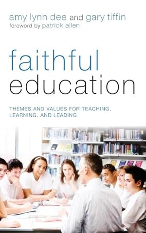 Bild des Verk�ufers f�r Faithful Education zum Verkauf von buchversandmimpf2000