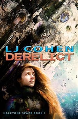 Imagen del vendedor de Derelict : Halcyone Space, Book 1 a la venta por GreatBookPricesUK
