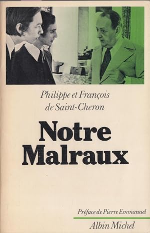 Seller image for Notre Malraux. - - - COPY SIGNED for sale by Librairie Diona