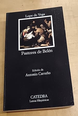 Seller image for Pastores de Bel�n. Prosas y versos divinos. Edici�n de Antonio Carre�o for sale by Outlet Ex Libris