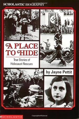 Bild des Verk�ufers f�r A Place To Hide: True Stories Of Holocaust Rescues zum Verkauf von Reliant Bookstore