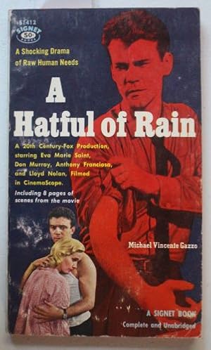 Imagen del vendedor de A Hatful of Rain (Movie Tie-In Starring = Don Murray, Eva Marie Saint, Anthony Franciosa; Signet Book #S1412 ) a la venta por Comic World