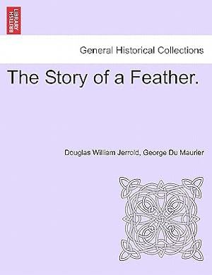 Seller image for The Story of a Feather. (Paperback or Softback) for sale by BargainBookStores