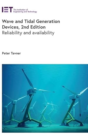 Immagine del venditore per Wave and Tidal Generation Devices : Reliability and Availability venduto da AHA-BUCH GmbH