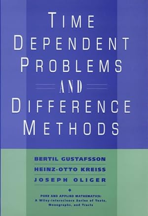 Seller image for Time Dependent Problems and Difference Methods for sale by Bay State Book Company