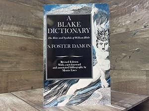 Imagen del vendedor de A Blake Dictionary: The Ideas and Symbols of William Blake a la venta por Archives Books inc.