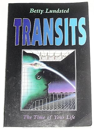 Imagen del vendedor de Transits: The Time of Your Life a la venta por Zoom Books East