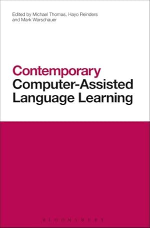 Seller image for Contemporary Computer-Assisted Language Learning for sale by AHA-BUCH GmbH