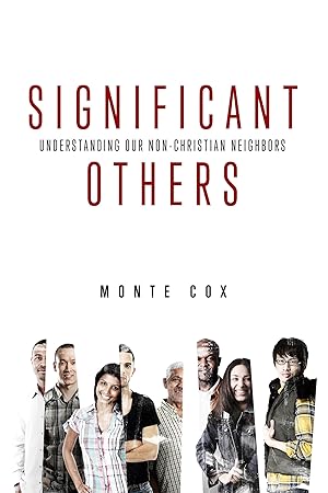 Seller image for Significant Others: Understanding Our Non-Christian Neighbors for sale by Zoom Books East