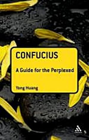 Immagine del venditore per Confucius: A Guide for the Perplexed venduto da AHA-BUCH GmbH
