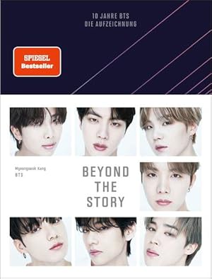 Bild des Verkufers fr Beyond The Story: 10 Jahre BTS - Die Aufzeichnung | Deutsche Ausgabe des ersten und einzigen offiziellen Buchs von BTS, verffentlicht zur Feier des 10-jhrigen Jubilums zum Verkauf von buchlando-buchankauf