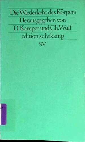 Immagine del venditore per Die Wiederkehr des K�rpers. (Nr 1132) venduto da books4less (Versandantiquariat Petra Gros GmbH & Co. KG)