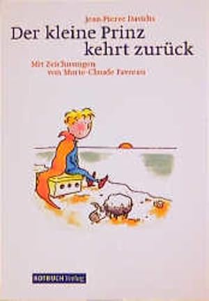 Immagine del venditore per Der kleine Prinz kehrt zur�ck venduto da Versandantiquariat Felix M�cke