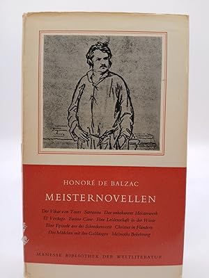Immagine del venditore per Meisternovellen: Nachw. v. Felix St�ssinger Honor� de Balzac. Ausgew. und �bers. von Eva Rechel-Mertens. Nachw. von Felix St�ssinger venduto da butzle