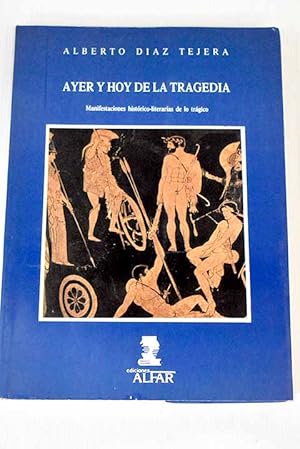 Immagine del venditore per Ayer y hoy de la tragedia venduto da Alcan� Libros