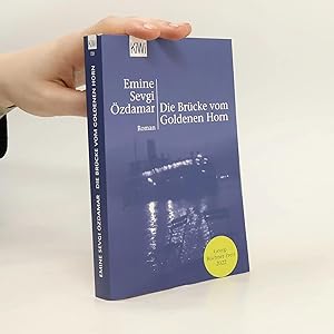 Bild des Verk�ufers f�r Die Br�cke vom Goldenen Horn : Roman zum Verkauf von Bookbot
