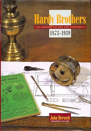 Bild des Verkufers fr HARDY BROTHERS: THE MASTERS, THE MEN AND THEIR REELS. 1873 - 1939. By John Drewett. Standard edition in dust-wrapper. zum Verkauf von Coch-y-Bonddu Books Ltd