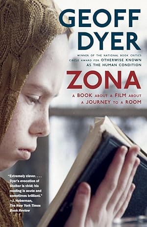 Seller image for Zona: A Book About a Film About a Journey to a Room for sale by Gate City Books