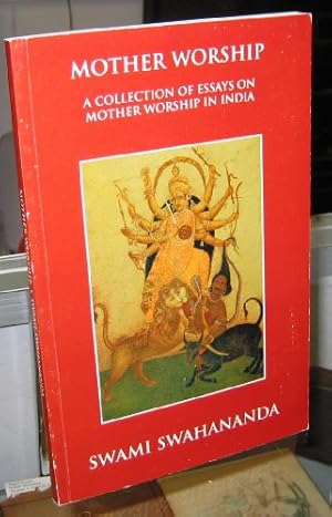 Imagen del vendedor de Mother Worship: A Collection of Essays on Mother Worship in India a la venta por Gate City Books