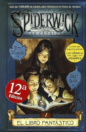 Imagen del vendedor de LIBRO FANTASTICO, EL: SPIDERWICK. LAS CRONICAS (VOLUMEN I) (Spiderick Cronicas / The Spiderwick Chronicles) (Spanish Edition) a la venta por Gate City Books