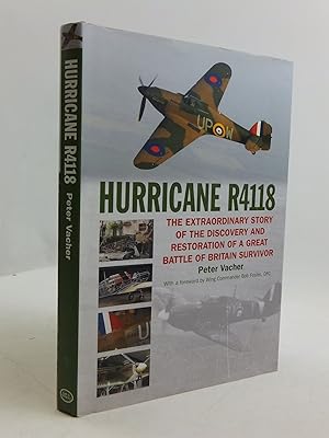 Imagen del vendedor de Hurricane R4118: The Great Battle of Britain Survivor a la venta por Gate City Books