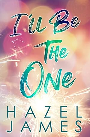 Seller image for I'll Be the One for sale by Gate City Books