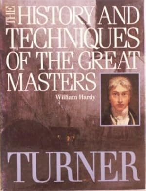 Bild des Verk�ufers f�r Turner (The History and Techniques of the Great Masters) zum Verkauf von Gate City Books