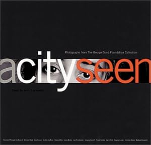 Seller image for City Seen, A: Photographs from The George Gund Foundation Collection for sale by Gate City Books