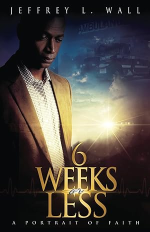 Image du vendeur pour 6 Weeks or Less: A Portrait of Faith mis en vente par Gate City Books