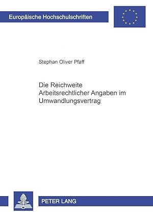 Imagen del vendedor de Die Reichweite arbeitsrechtlicher Angaben im Umwandlungsvertrag a la venta por moluna