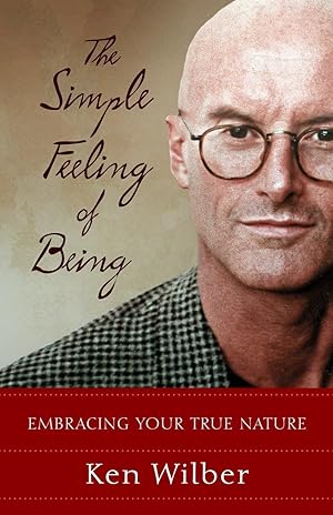 Imagen del vendedor de The Simple Feeling of Being: Embracing Your True Nature a la venta por Goodwill of Colorado