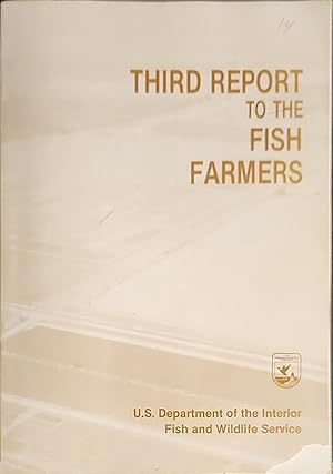 Seller image for Third Report to the Fish Farmer The Status of Warmwater Fish Farming and Progress in Fish Farming Research for sale by K. L. Givens Books