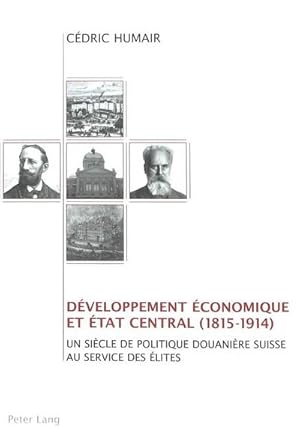 Imagen del vendedor de D�veloppement �conomique et Etat central (1815-1914) a la venta por buchversandmimpf2000