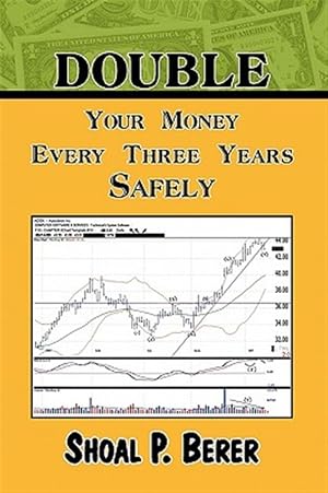 Immagine del venditore per Double Your Money Every Three Years Safely venduto da GreatBookPricesUK