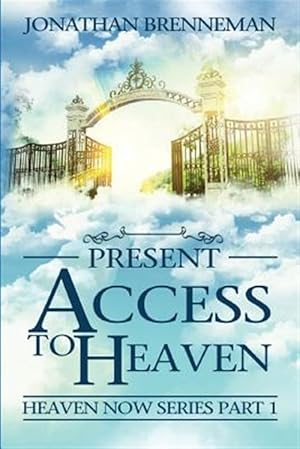 Immagine del venditore per Present Access to Heaven venduto da GreatBookPricesUK